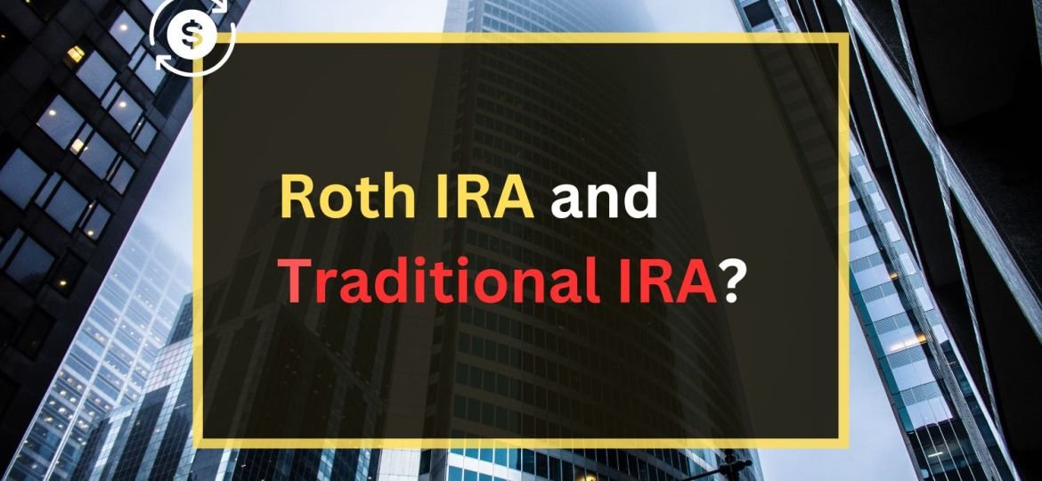 What are the differences between a Roth IRA and a traditional IRA-fn